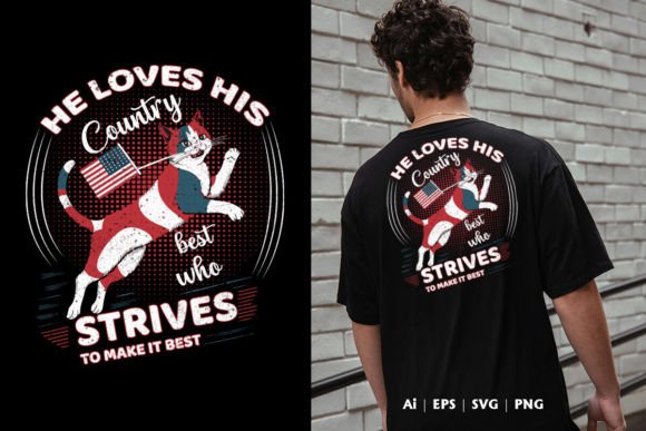 He Loves His Country: Graphics for T-Shirt Designs
