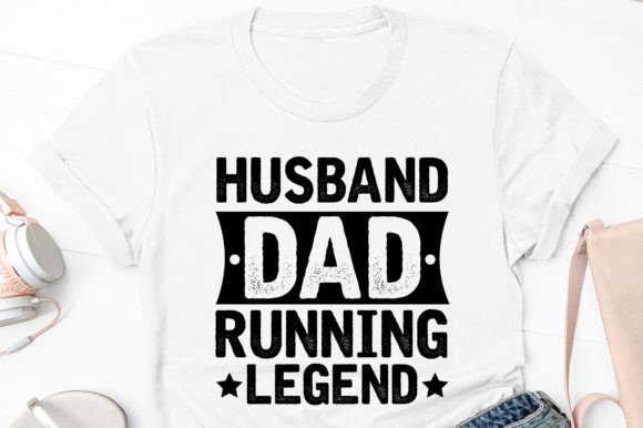 Husband Dad Running Legend: Graphics for T-Shirt Designs