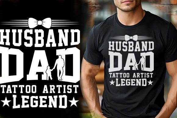 Husband Dad Tattoo Artist Legend Tee Review