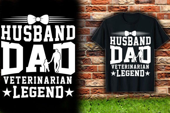 Husband Dad Vet Legend: Graphics for T-Shirt Designs