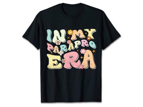 In MY PARAPRO ERA: Graphics for T-Shirt Designs