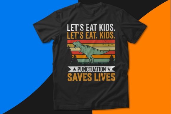 Let's Eat Kids: Punctuation Saves Lives Graphics
