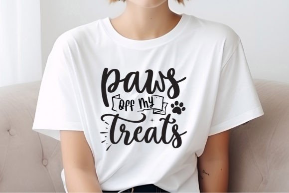 Paws off My Treats: Graphics for T-Shirt Designs