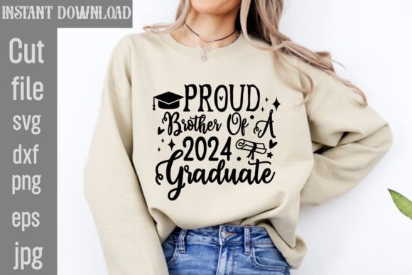 Proud Brother of a 2024 Graduate SVG Cut Review