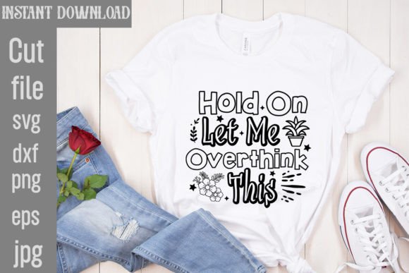 Review: Hold on Let Me Overthink This SVG Cut Fi
